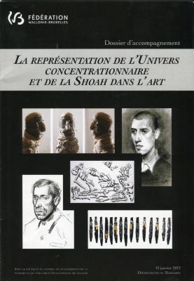La répresentation de l'univers concentrationnaire et de la Shoah dans l'art