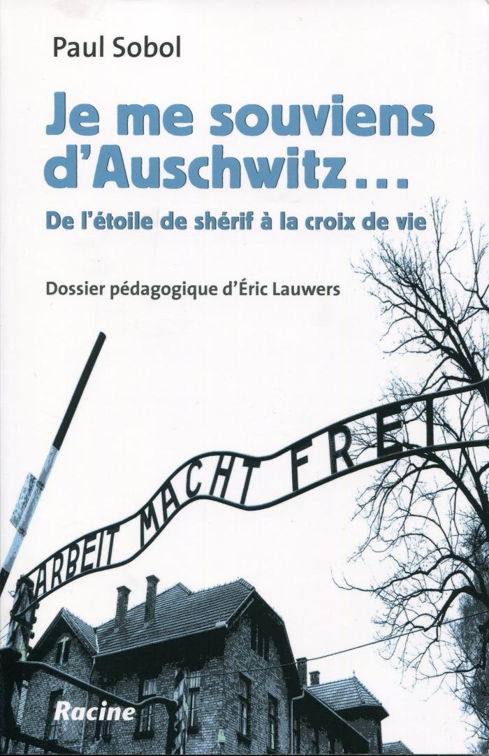 Je me souviens d'Auschwitz....