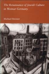 The Renaissance of Jewish Culture in Weimar Germany