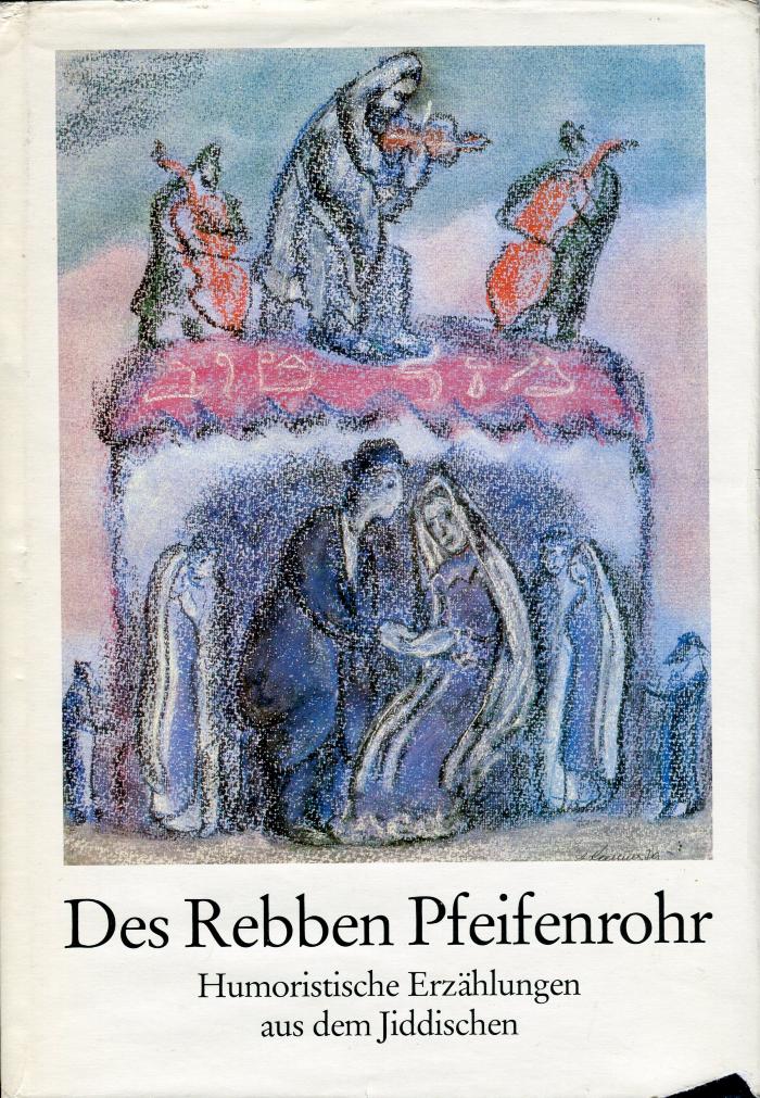 Des Rebben Pfeifenrohr