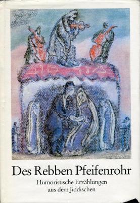 Des Rebben Pfeifenrohr