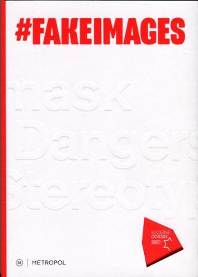 #Fakeimages