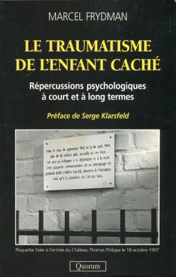 Le traumatisme de l'enfant caché