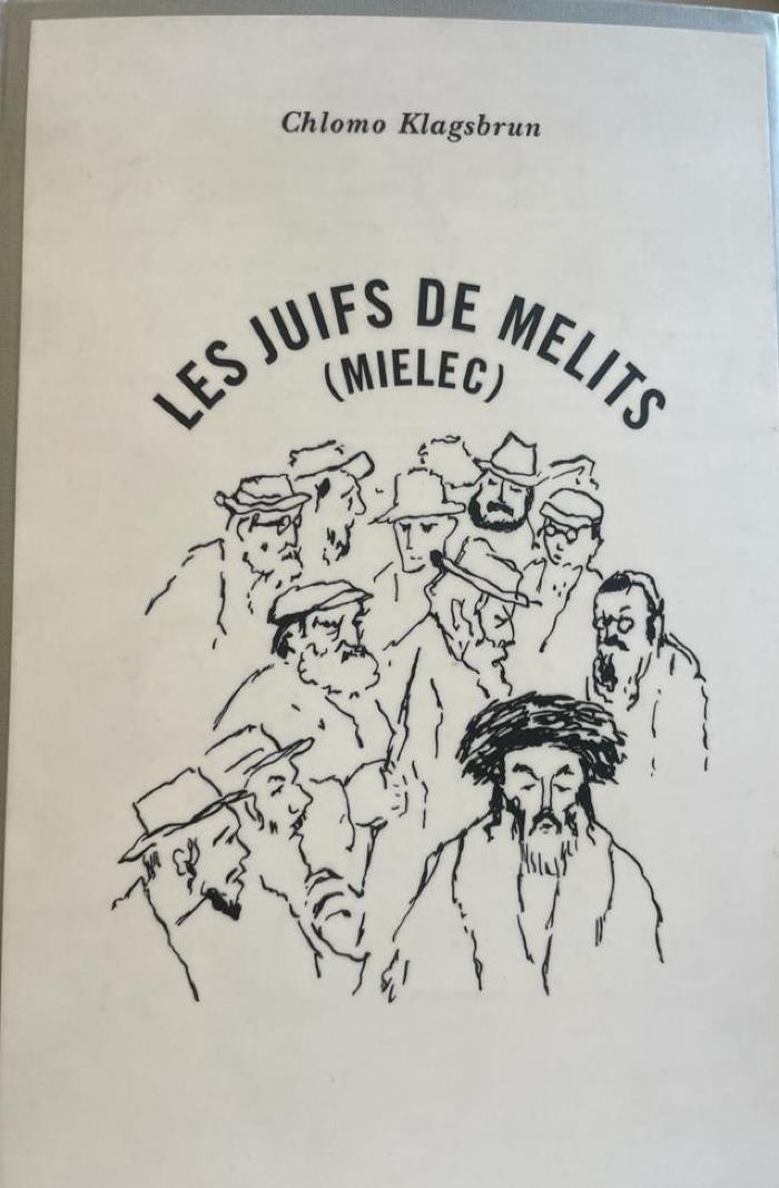 Les Juifs de Melits (Mieliec)
