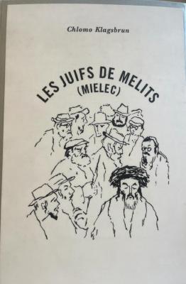 Les Juifs de Melits (Mieliec)