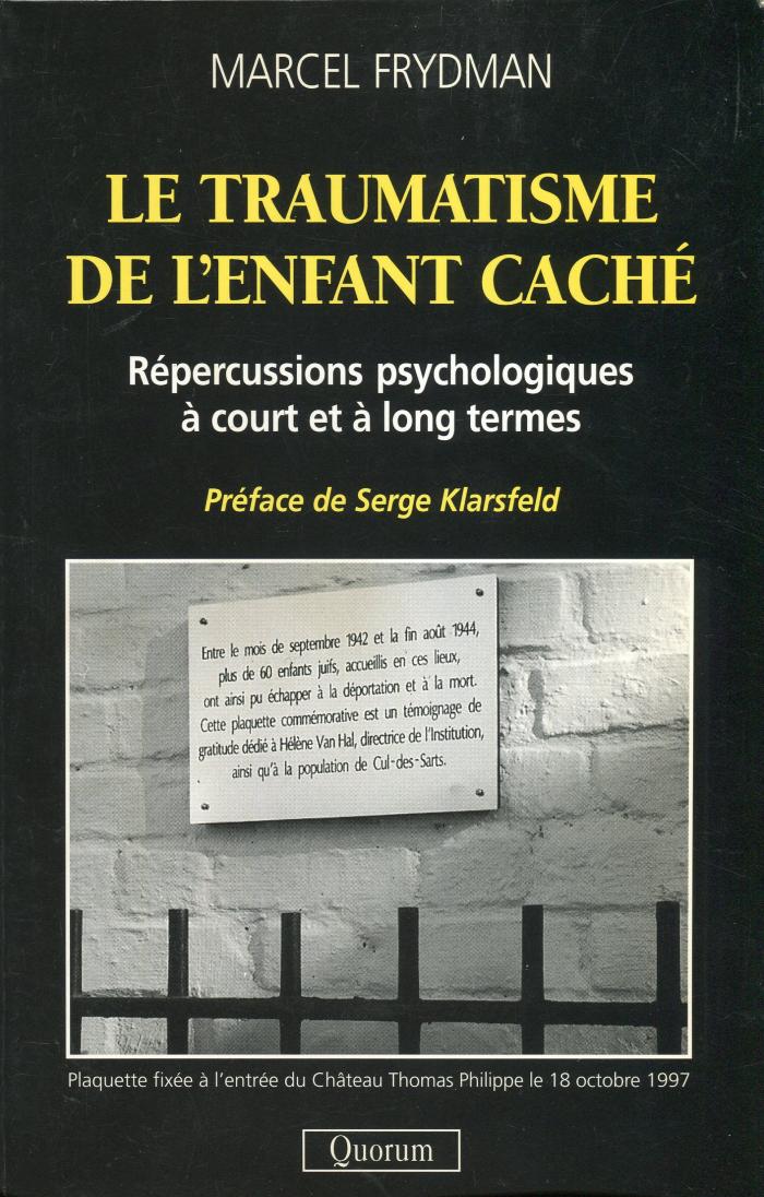 Le traumatisme de l'enfant caché
