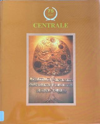 75 jaar Centrale