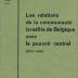 Les relations de la communauté israélite de Belgique avec le pouvoir central (1830-1940)