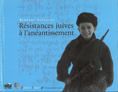 Résistances juives...
