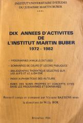 Dix années d'activités de l'Institut Martin Buber 1972-1982