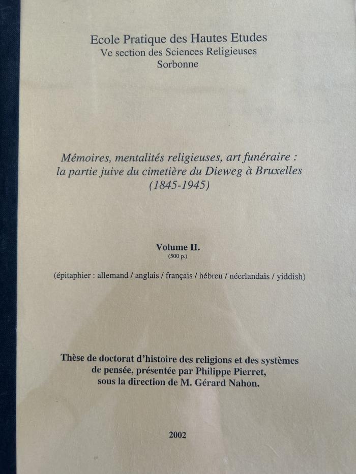 Mémoires, mentalités religieuses, art funéraire : la partie juive du cimetière du Dieweg à Bruxelles (1845-1945)
