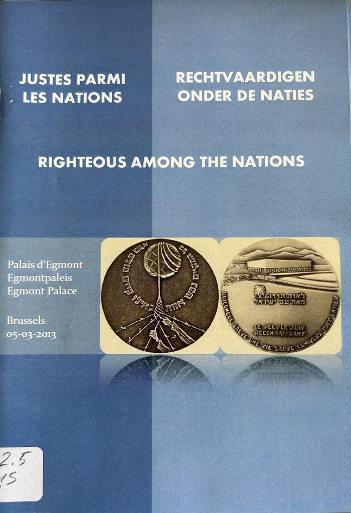 Justes parmi les nations
Rechtvaardigen onder de naties
Righteous among the nations