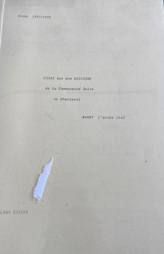Essai sur une histoire de la Communauté Juive de Charleroi avant l’année 1940
