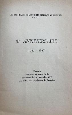 10° anniversaire : 1947-1957