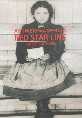 Antwerp = America
Red Star Line