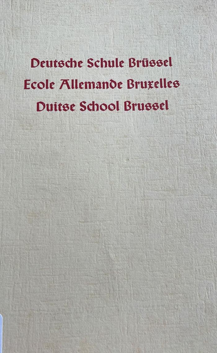 Deutsche Schule Brüssel
Ecole Allemande Bruxelles
Duitse School Brussel