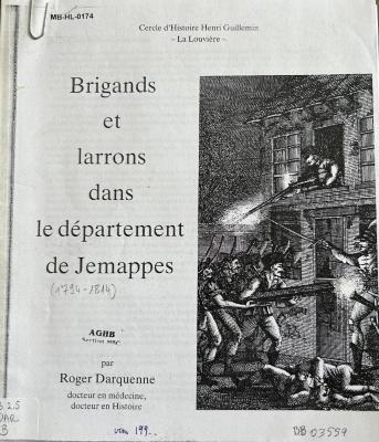 Brigands et larrons dans le département de Jemappes