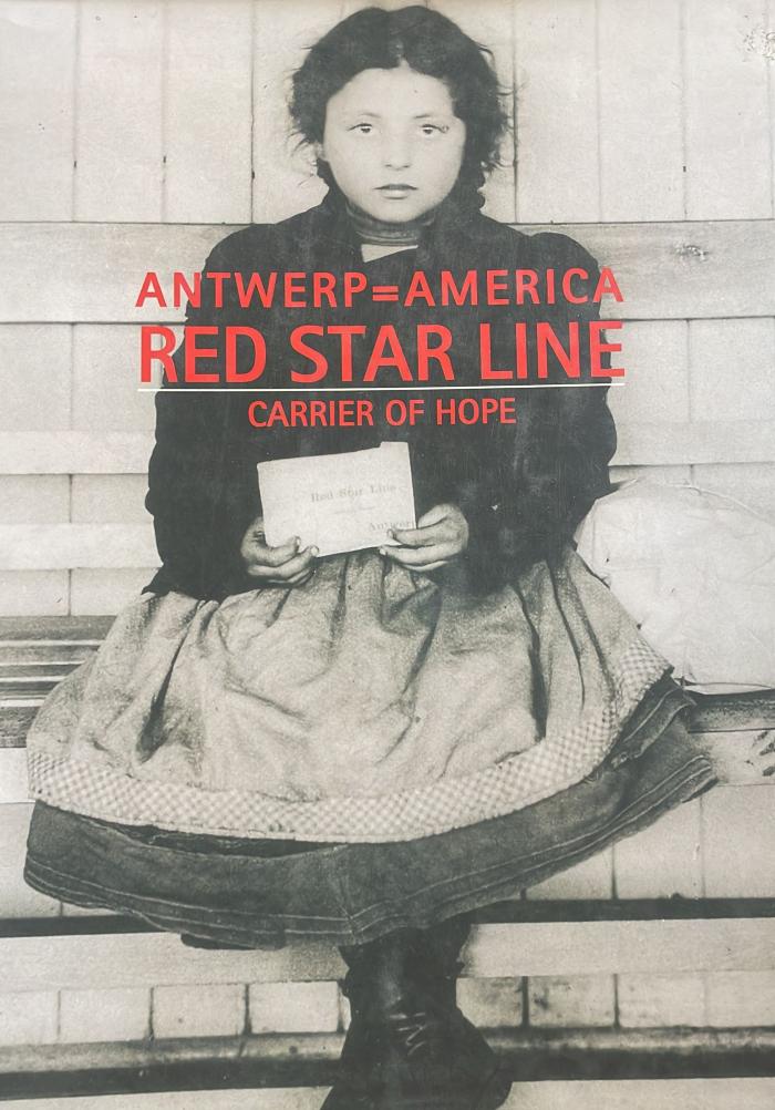 Antwerp = America
Red Star Line