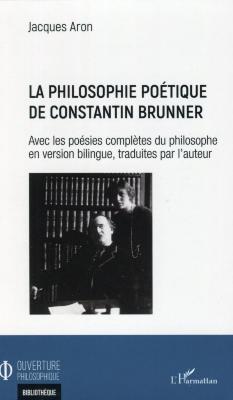 La Philosophie poétique de Constantin Brunner
