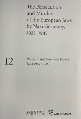 The persecution and Murder of the European Jews by Nazi Germany- 1933-1945