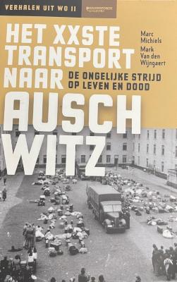 Het XXste transport naar Auschwitz
