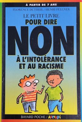 Le petit livre pour dire non à l'intolérance et au racisme