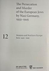 The persecution and Murder of the European Jews by Nazi Germany- 1933-1945