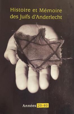 Histoire et mémoire des Juifs d'Anderlecht