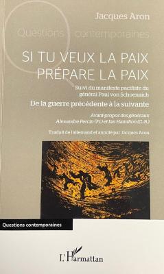 Si tu veux la paix prépare la paix