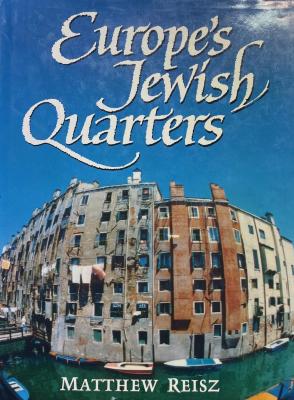 Europe's Jewish Quarters