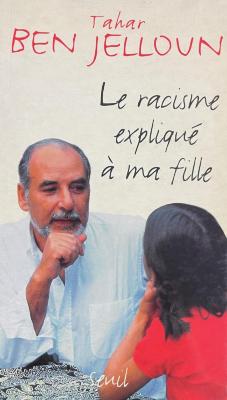 Le racisme expliqué à ma fille