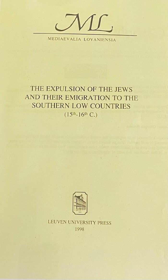 The expulsion of the jews and their emigration to the southern low countries