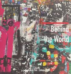 Behind the world