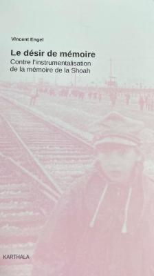 Le désir de mémoire