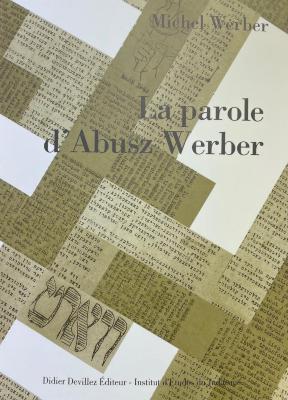 La parole d'Abusz Werber