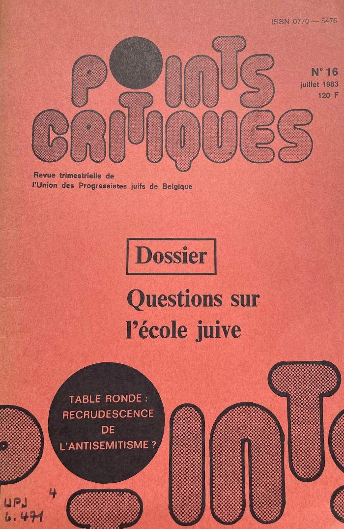 Points critiques
Revue trimestrielle de l'Union des Progressistes juifs de Belgique