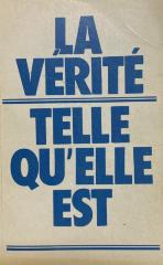 La vérité telle qu'elle est