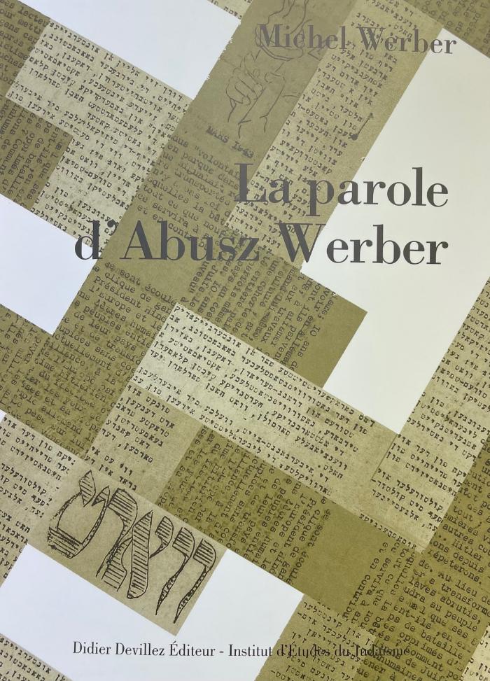 La parole d'Abusz Werber