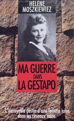 Ma guerre dans la gestapo