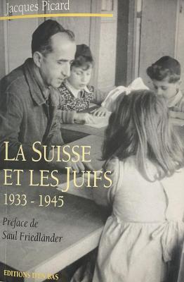La Suisse et les Juifs