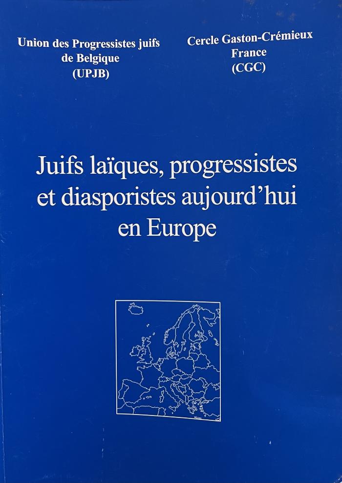 Juifs laïques, progressistes et diasporistes aujourd'hui en Europe
