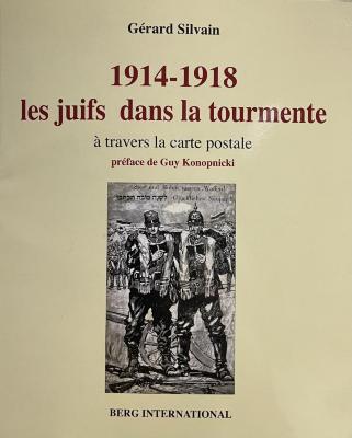 Les Juifs dans la tourmente
1914-1918