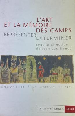 L'art et la mémoire des camps
