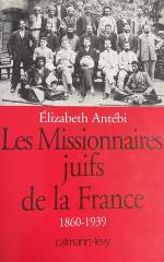 Les Missionnaires juifs de la France
