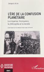 L'ère de la confusion planétaire