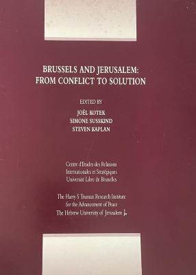 Brussels and Jerusalem from conflict to solution