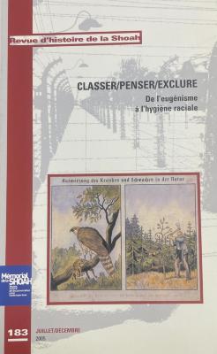 Classer/Penser/Exclure
De l'eugénisme à l'hygiene raciale