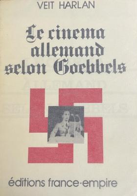 Le cinema allemand selon Goebbels