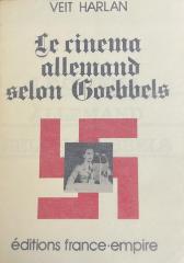 Le cinema allemand selon Goebbels