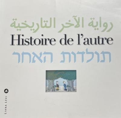 Histoire de l'autre
